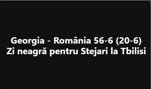 ROMÂNIA / MECI TEST: Stejarii au comis eroare după eroare și au fost surclasați în Georgia